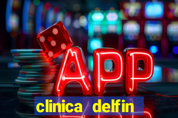 clinica delfin itaigara salvador